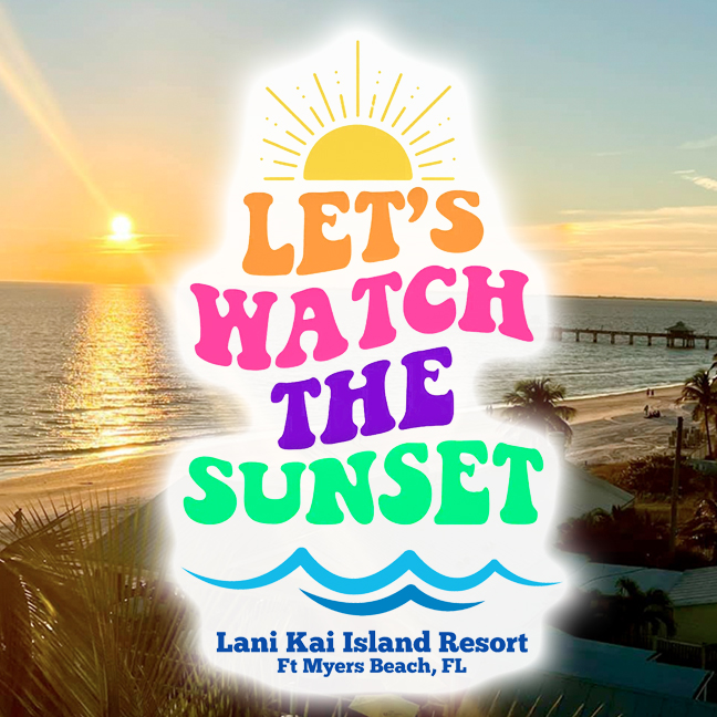 Let’s Watch the Sunset at Lani Kai Design (Shirts, Tanks, Mugs & Coolies)